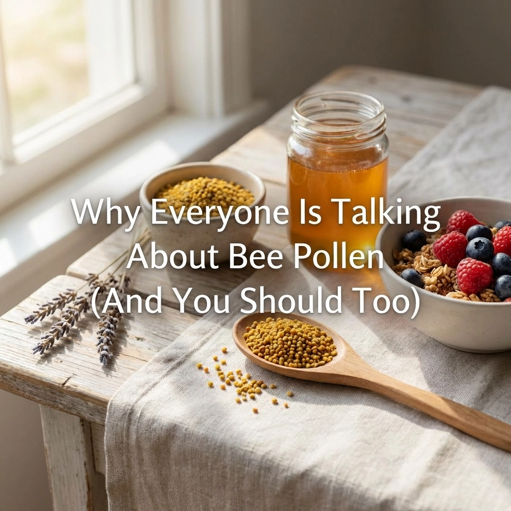 Why Everyone Is Talking About Bee Pollen (And You Should Too)